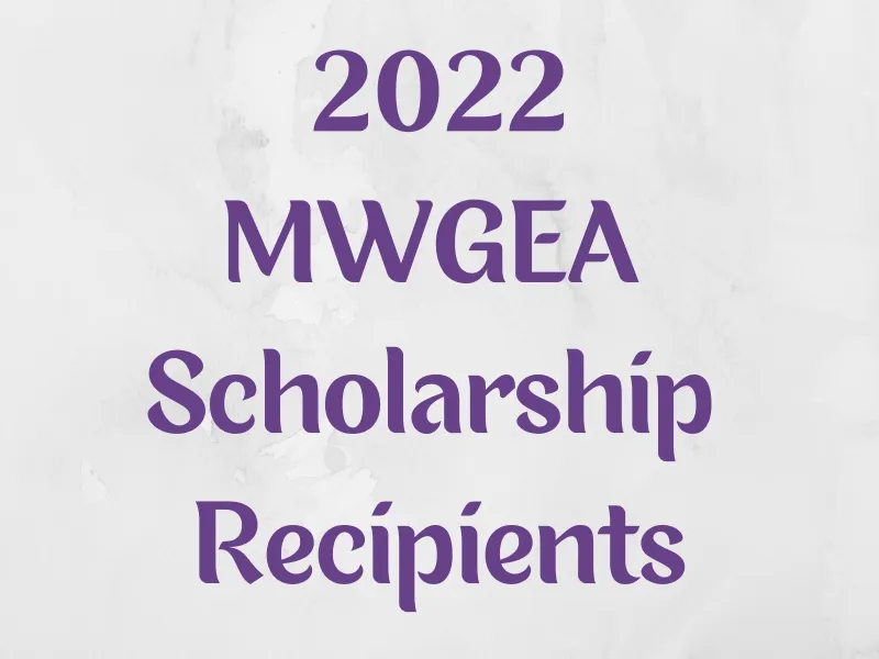 2022 MWGEA Scholarship Recipients